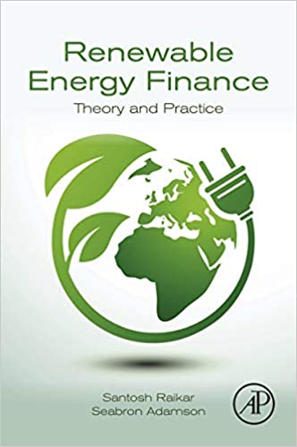 Renewable Energy Finance: Theory and Practice - Orginal Pdf